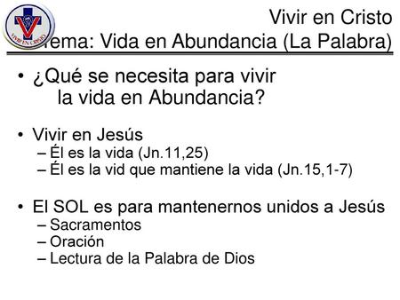 ¿Qué se necesita para vivir la vida en Abundancia?