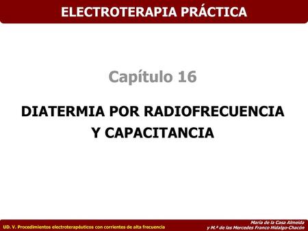 ELECTROTERAPIA PRÁCTICA: Avances en investigación Clínica
