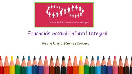 Educación Sexual Infantil Integral