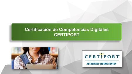 Certificación de Competencias Digitales