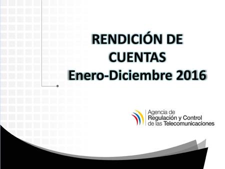 RENDICIÓN DE CUENTAS Enero-Diciembre 2016