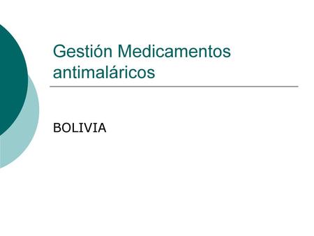 Gestión Medicamentos antimaláricos