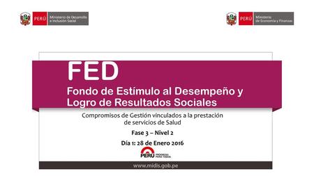 FED Fondo de Estímulo al Desempeño y Logro de Resultados Sociales