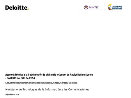 Asesoría Técnica a la Subdirección de Vigilancia y Control de Radiodifusión Sonora - Contrato No. 580 de 2014 Encuentro de Emisoras Comunitarias de Antioquia,