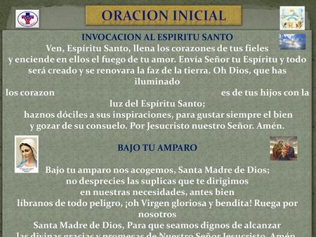 Oracion inicial INVOCACION AL ESPIRITU SANTO