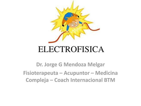 Dr. Jorge G Mendoza Melgar