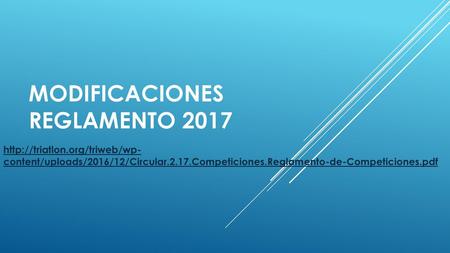 MODIFICACIONES REGLAMENTO 2017