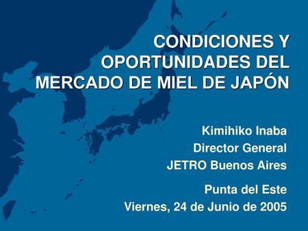 CONDICIONES Y OPORTUNIDADES DEL MERCADO DE MIEL DE JAPÓN