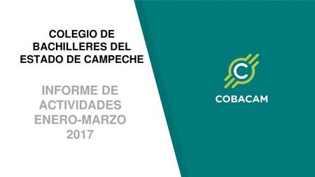 INFORME DE ACTIVIDADES ENERO-MARZO 2017