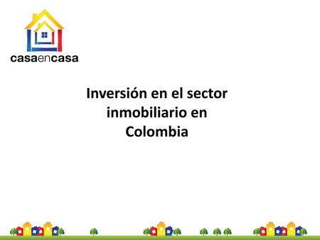Inversión en el sector inmobiliario en Colombia