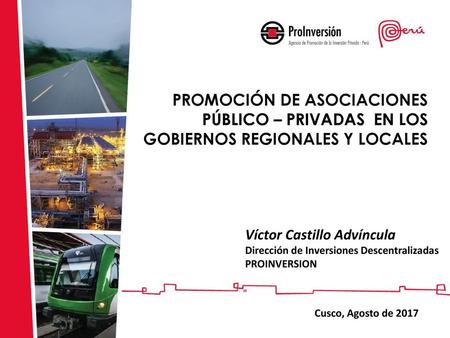 Víctor Castillo Advíncula Dirección de Inversiones Descentralizadas