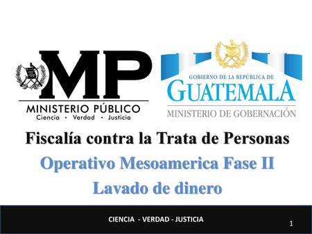 Fiscalía contra la Trata de Personas Operativo Mesoamerica Fase II