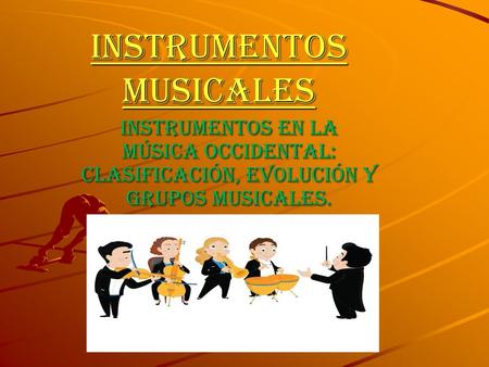 LOS INSTRUMENTOS MUSICALES - ppt descargar