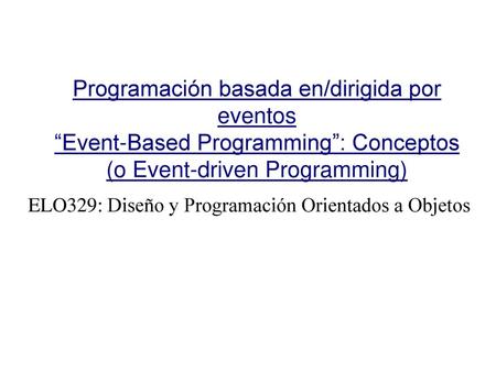 ELO329: Diseño y Programación Orientados a Objetos