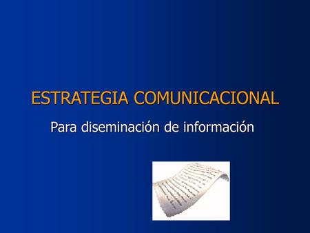 ESTRATEGIA COMUNICACIONAL