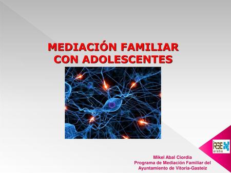 MEDIACIÓN FAMILIAR CON ADOLESCENTES