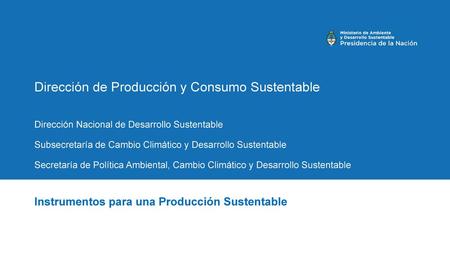 Instrumentos para una Producción Sustentable