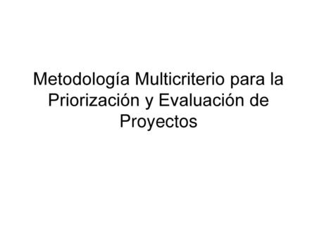Priorización y Evaluación de Proyectos