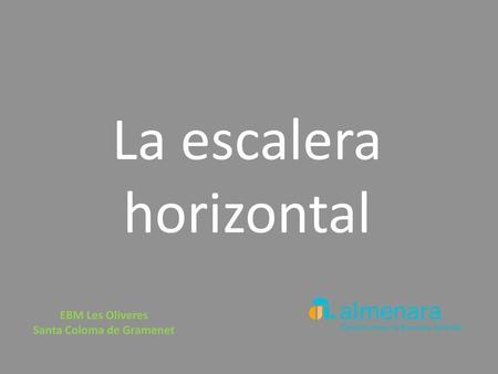 La escalera horizontal