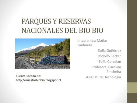 PARQUES Y RESERVAS NACIONALES DEL BIO BIO