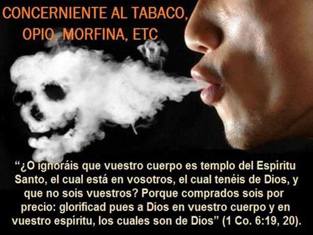 “Si pues coméis, o bebéis, o hacéis otra cosa, hacedlo todo para la gloria de Dios” 1 Corintios 10:31.