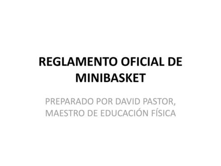 REGLAMENTO OFICIAL DE MINIBASKET