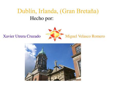 Dublín, Irlanda, (Gran Bretaña)