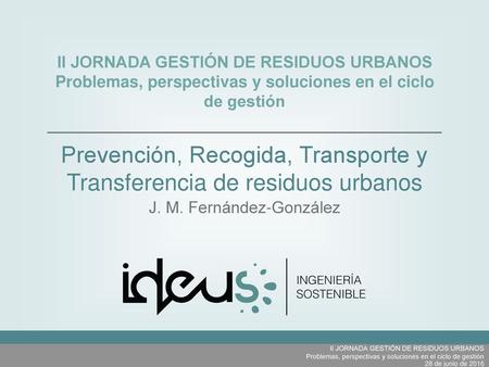 Prevención, Recogida, Transporte y Transferencia de residuos urbanos