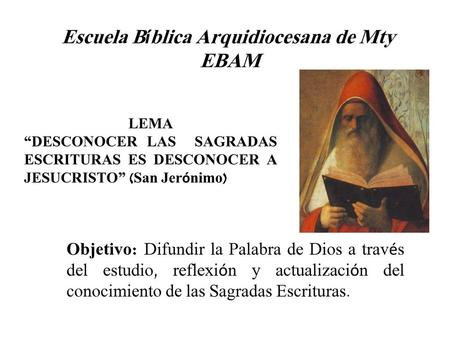 Escuela Bíblica Arquidiocesana de Mty EBAM