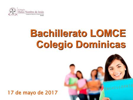 Bachillerato LOMCE Colegio Dominicas