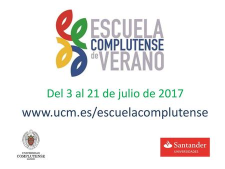 Del 3 al 21 de julio. Campus de Moncloa