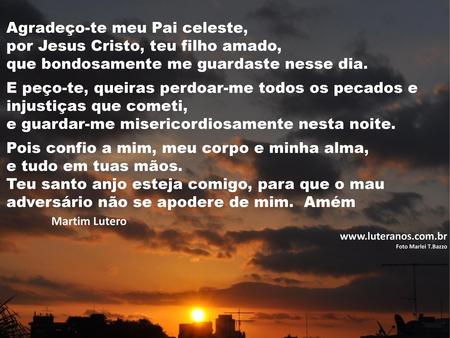 Agradeço-te meu Pai celeste, por Jesus Cristo, teu filho amado,