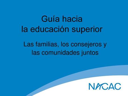Guía hacia la educación superior
