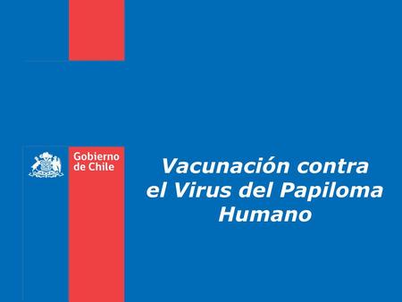 Vacunación contra el Virus del Papiloma Humano
