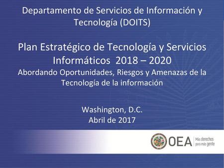 Plan Estratégico de Tecnología y Servicios Informáticos 2018 – 2020