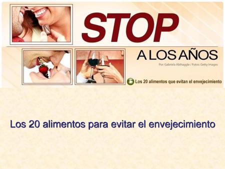 Los 20 alimentos para evitar el envejecimiento