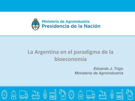 La Argentina en el paradigma de la bioeconomía