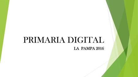 PRIMARIA DIGITAL LA PAMPA 2016.