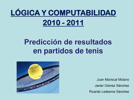 Predicción de resultados en partidos de tenis
