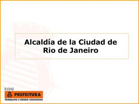 Alcaldía de la Ciudad de Rio de Janeiro