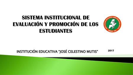 SISTEMA INSTITUCIONAL DE EVALUACIÓN Y PROMOCIÓN DE LOS ESTUDIANTES