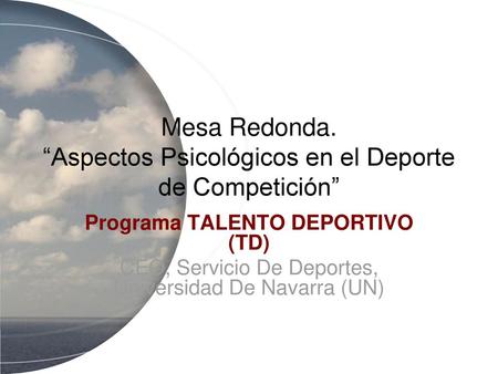 Mesa Redonda. “Aspectos Psicológicos en el Deporte de Competición”
