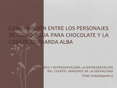 IMÁGENES Y REPRESENTACIÓN: LA REPRESENTACIÓN DEL CUERPO