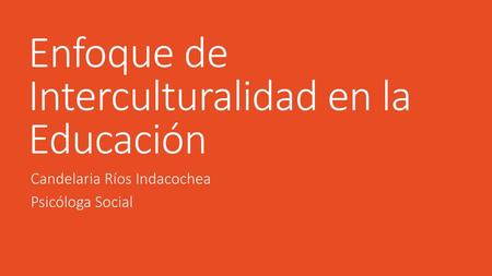 Enfoque de Interculturalidad en la Educación