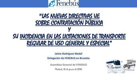 Delegación de FENEBUS en Bruselas Asamblea General de FENEBUS