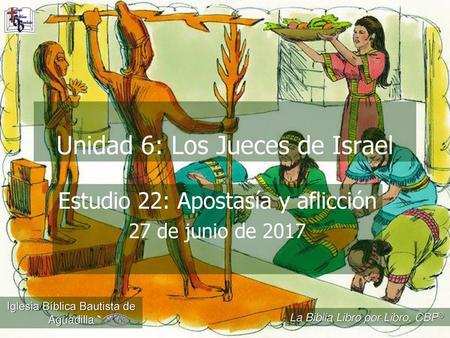 Unidad 6: Los Jueces de Israel