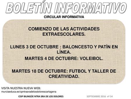 BOLETÍN INFORMATIVO COMIENZO DE LAS ACTIVIDADES EXTRAESCOLARES.