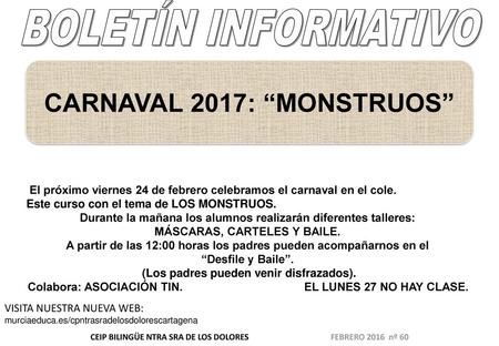 CARNAVAL 2017: “MONSTRUOS”
