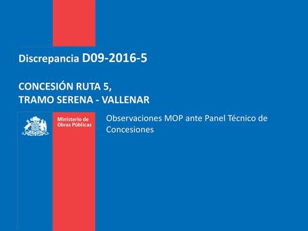 Discrepancia D CONCESIÓN RUTA 5, TRAMO SERENA - VALLENAR