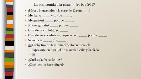 La bienvenida a la clase – 2016 / 2017